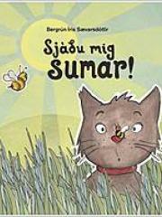 Sjáðu mig, sumar! Bergrún Íris Sævarsdóttir