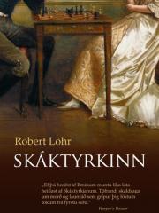 Skáktyrkinn eftir Robert Löhr í þýðingu Guðmundar Viðars Karlssonar