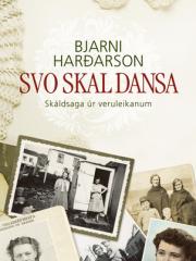 Svo skal dansa, Bjarni Harðarson