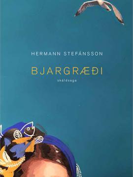 Bjargræði eftir Hermann Stefánsson