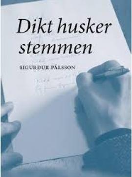 Dikt stemmer rösten, Sigurður Pálsson
