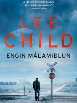 Engin málamiðlun, Lee Child, Ragna Sigurðardóttir