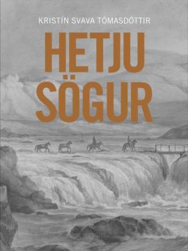 Hetujusögur, Kristín Svava Tómasdóttir