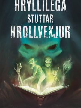 Hryllilega stuttar hrollvekjur, Ævar Þór Benediktsson