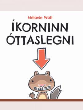 Íkorninn óttaslegni