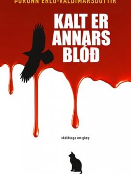 Kalt er annars blóð