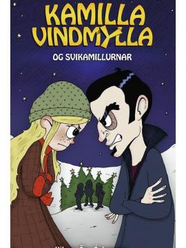 kamilla vindmylla og svikamyllurnar