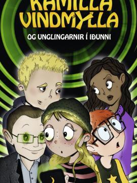 kamilla vindmylla og unglingarnir í iðunni