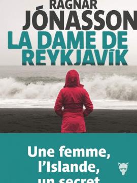 La dame de Reykjavik, Ragnar Jónasson