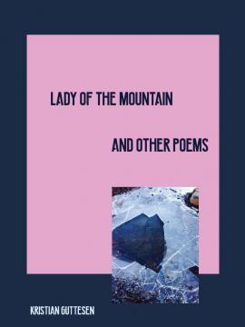 Lady of the Mountain and Other Poems