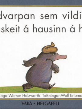 Moldvarpan sem vildi vita hver skeit á hausinn á henni
