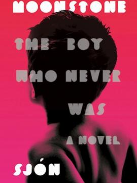 Moonstone: The Boy Who Never Was