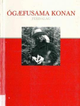 Ógæfusama konan: ferðalag