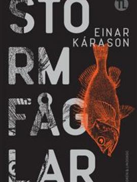 Stormfåglar, Einar Kárason
