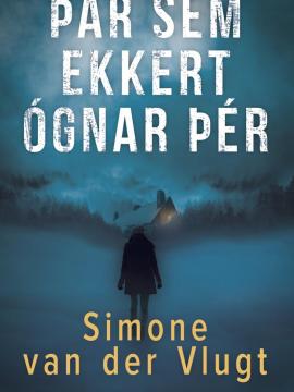 Þar sem ekkert ógnar þér, Simone van der Vlugt, Ragna Sigurðardóttir