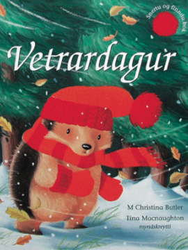 Vetrardagur eftir M Christina Butler og Tina Macnoughton í þýðingu Sirrýar Skarphéðinsdóttur