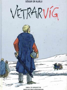 Vetrarvíg eftir Emblu Ýr Bárudóttur og Ingólf Örn Björgvinsson