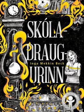 Skóladraugurinn eftir Ingu Mekkín Beck